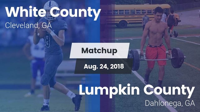 Watch this highlight video of the White County (Cleveland, GA) football team in its game Matchup: White County High vs. Lumpkin County  2018 on Aug 24, 2018