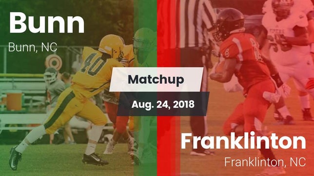 Watch this highlight video of the Bunn (NC) football team in its game Matchup: Bunn vs. Franklinton  2018 on Aug 24, 2018