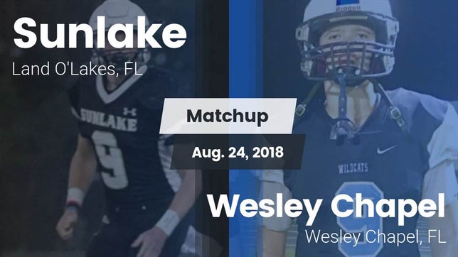 Watch this highlight video of the Sunlake (Land O' Lakes, FL) football team in its game Matchup: Sunlake vs. Wesley Chapel  2018 on Aug 24, 2018