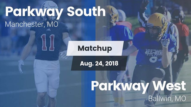 Watch this highlight video of the Parkway South (Manchester, MO) football team in its game Matchup: Parkway South High vs. Parkway West  2018 on Aug 24, 2018