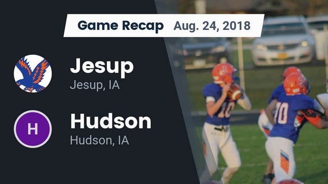Watch this highlight video of the Jesup (IA) football team in its game Recap: Jesup  vs. Hudson  2018 on Aug 24, 2018