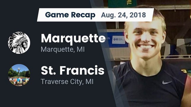 Watch this highlight video of the Marquette (MI) football team in its game Recap: Marquette  vs. St. Francis  2018 on Aug 24, 2018