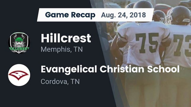 Watch this highlight video of the Hillcrest (Memphis, TN) football team in its game Recap: Hillcrest  vs. Evangelical Christian School 2018 on Aug 24, 2018