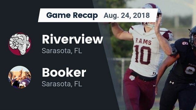 Watch this highlight video of the Riverview (Sarasota, FL) football team in its game Recap: Riverview  vs. Booker  2018 on Aug 24, 2018