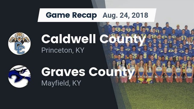 Watch this highlight video of the Caldwell County (Princeton, KY) football team in its game Recap: Caldwell County  vs. Graves County  2018 on Aug 24, 2018