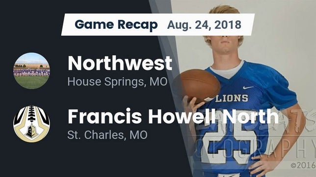 Watch this highlight video of the Northwest (Cedar Hill, MO) football team in its game Recap: Northwest  vs. Francis Howell North  2018 on Aug 24, 2018