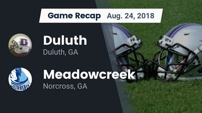 Watch this highlight video of the Duluth (GA) football team in its game Recap: Duluth  vs. Meadowcreek  2018 on Aug 24, 2018