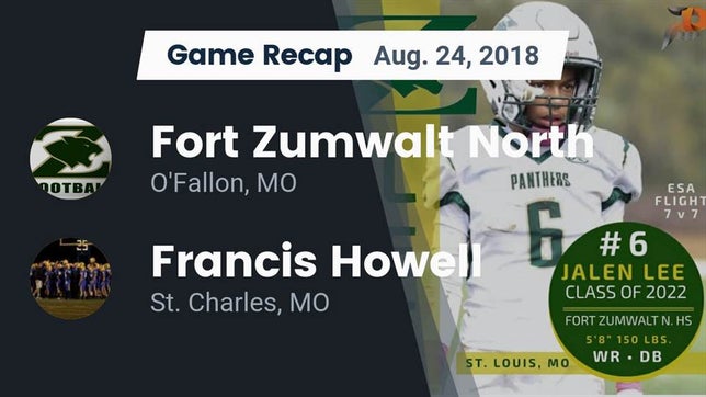Watch this highlight video of the Fort Zumwalt North (O'Fallon, MO) football team in its game Recap: Fort Zumwalt North  vs. Francis Howell  2018 on Aug 24, 2018