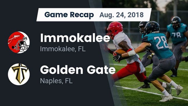 Watch this highlight video of the Immokalee (FL) football team in its game Recap: Immokalee  vs. Golden Gate  2018 on Aug 24, 2018