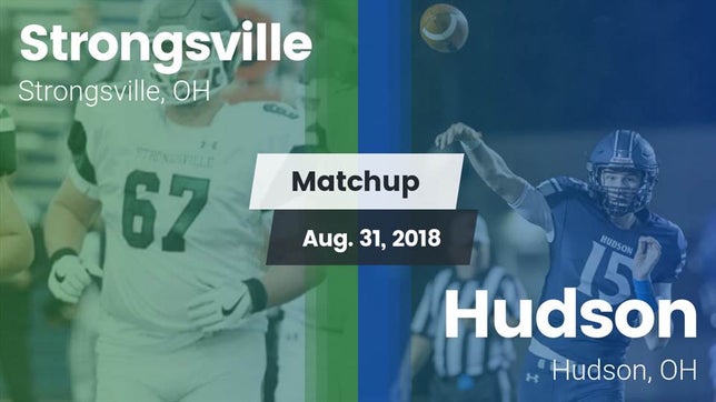 Watch this highlight video of the Strongsville (OH) football team in its game Matchup: Strongsville High vs. Hudson  2018 on Aug 31, 2018