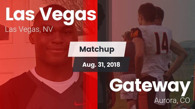 Watch this highlight video of the Las Vegas (NV) football team in its game Matchup: Las Vegas High vs. Gateway  2018 on Aug 31, 2018