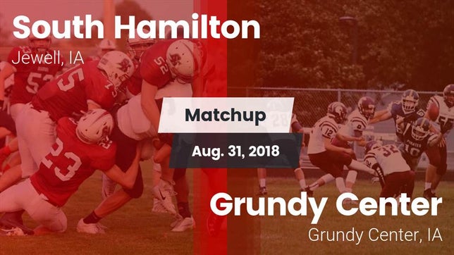 Watch this highlight video of the South Hamilton (Jewell, IA) football team in its game Matchup: South Hamilton vs. Grundy Center  2018 on Aug 31, 2018