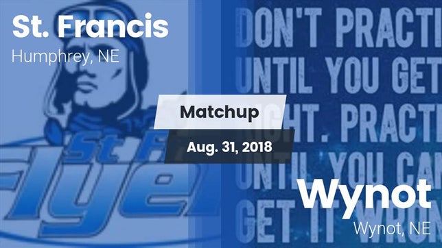 Watch this highlight video of the St. Francis (Humphrey, NE) football team in its game Matchup: St. Francis vs. Wynot  2018 on Aug 31, 2018