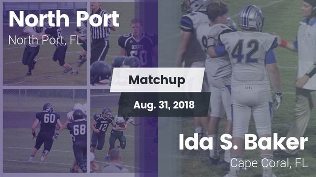Watch this highlight video of the North Port (FL) football team in its game Matchup: North Port vs. Ida S. Baker  2018 on Aug 31, 2018