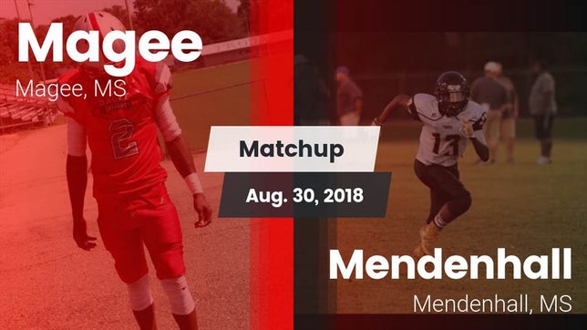 Watch this highlight video of the Magee (MS) football team in its game Matchup: Magee vs. Mendenhall  2018 on Aug 30, 2018