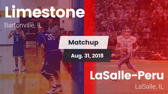 Watch this highlight video of the Limestone (Bartonville, IL) football team in its game Matchup: Limestone High vs. LaSalle-Peru  2018 on Aug 31, 2018