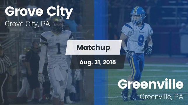 Watch this highlight video of the Grove City (PA) football team in its game Matchup: Grove City High vs. Greenville  2018 on Aug 31, 2018