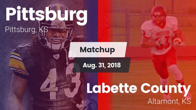 Watch this highlight video of the Pittsburg (KS) football team in its game Matchup: Pittsburg High vs. Labette County  2018 on Aug 31, 2018