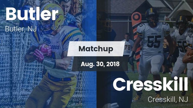 Watch this highlight video of the Butler (NJ) football team in its game Matchup: Butler  vs. Cresskill  2018 on Aug 30, 2018