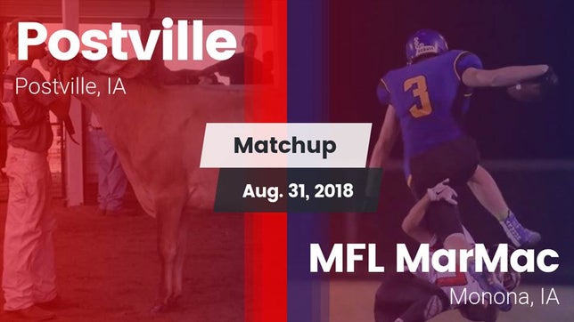 Watch this highlight video of the Postville (IA) football team in its game Matchup: Postville High vs. MFL MarMac  2018 on Aug 31, 2018
