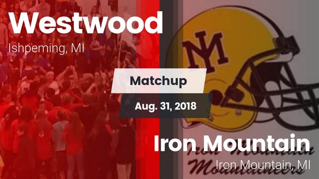 Watch this highlight video of the Westwood (Ishpeming, MI) football team in its game Matchup: Westwood vs. Iron Mountain  2018 on Aug 31, 2018