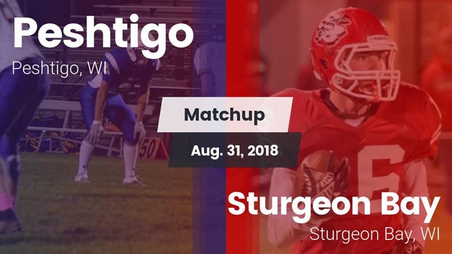 Watch this highlight video of the Peshtigo (WI) football team in its game Matchup: Peshtigo vs. Sturgeon Bay  2018 on Aug 31, 2018