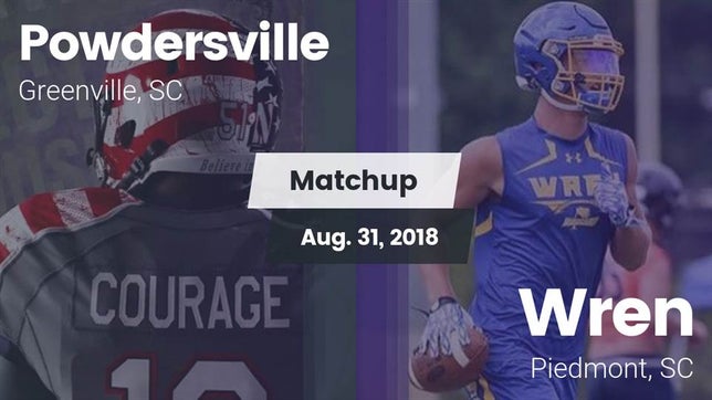 Watch this highlight video of the Powdersville (Greenville, SC) football team in its game Matchup: Powdersville High vs. Wren  2018 on Aug 31, 2018