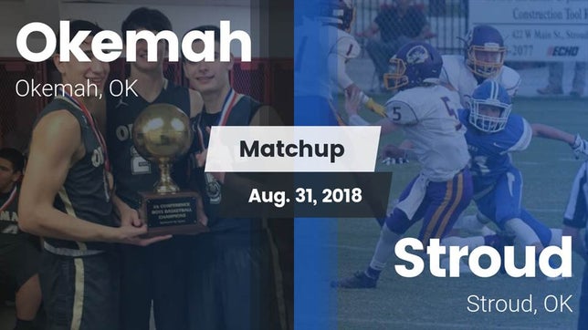 Watch this highlight video of the Okemah (OK) football team in its game Matchup: Okemah  vs. Stroud  2018 on Aug 31, 2018