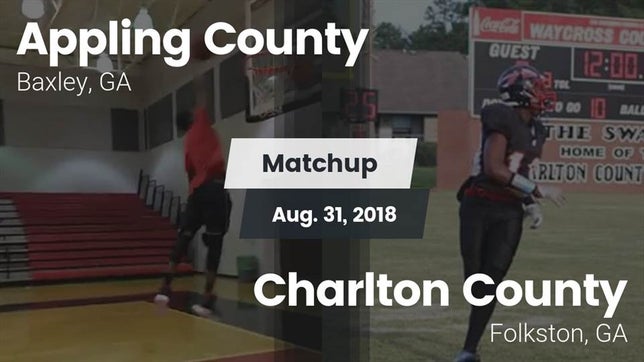 Watch this highlight video of the Appling County (Baxley, GA) football team in its game Matchup: Appling County High vs. Charlton County  2018 on Aug 31, 2018