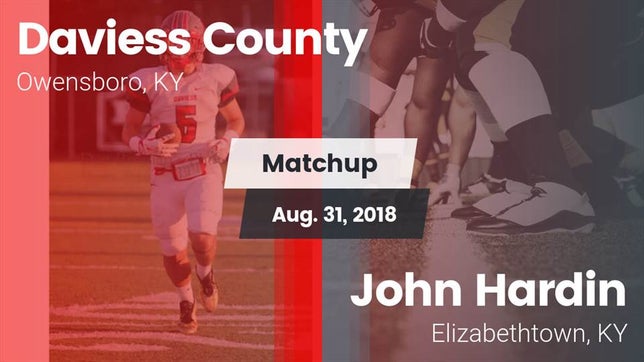 Watch this highlight video of the Daviess County (Owensboro, KY) football team in its game Matchup: Daviess County vs. John Hardin  2018 on Aug 31, 2018