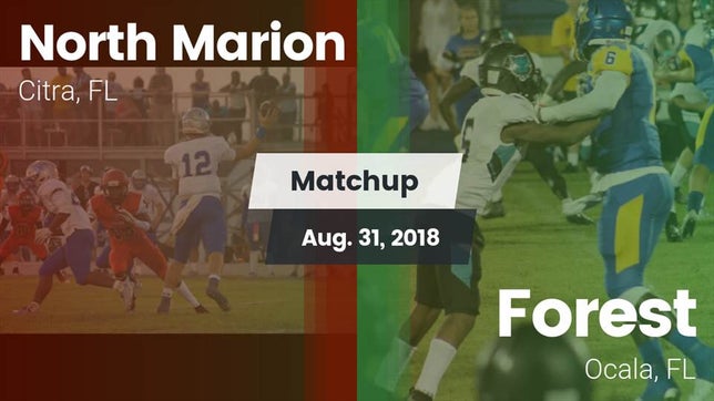 Watch this highlight video of the North Marion (Citra, FL) football team in its game Matchup: North Marion High vs. Forest  2018 on Aug 31, 2018