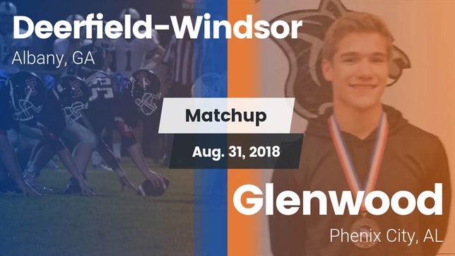 Watch this highlight video of the Deerfield-Windsor (Albany, GA) football team in its game Matchup: Deerfield-Windsor vs. Glenwood  2018 on Aug 31, 2018