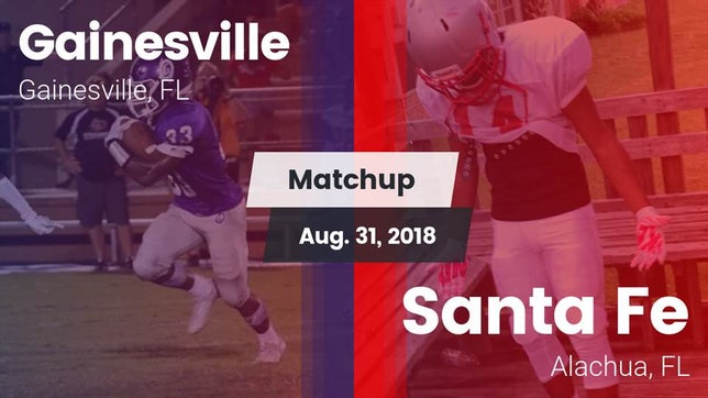 Watch this highlight video of the Gainesville (FL) football team in its game Matchup: Gainesville High vs. Santa Fe  2018 on Aug 31, 2018
