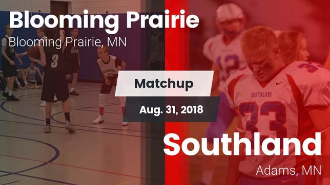 Watch this highlight video of the Blooming Prairie (MN) football team in its game Matchup: Blooming Prairie vs. Southland  2018 on Aug 31, 2018