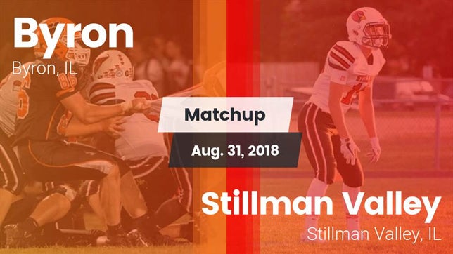 Watch this highlight video of the Byron (IL) football team in its game Matchup: Byron  vs. Stillman Valley  2018 on Aug 31, 2018