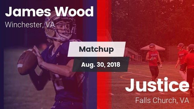 Watch this highlight video of the James Wood (Winchester, VA) football team in its game Matchup: James Wood HS vs. Justice  2018 on Aug 30, 2018