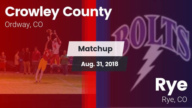 Watch this highlight video of the Crowley County (Ordway, CO) football team in its game Matchup: Crowley County vs. Rye  2018 on Aug 31, 2018
