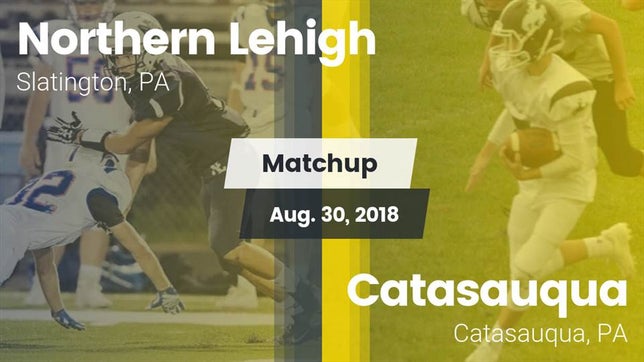 Watch this highlight video of the Northern Lehigh (Slatington, PA) football team in its game Matchup: Northern Lehigh vs. Catasauqua  2018 on Aug 30, 2018