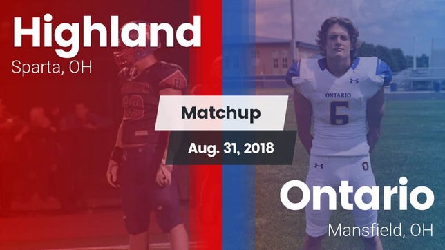 Watch this highlight video of the Highland (Marengo, OH) football team in its game Matchup: Highland vs. Ontario  2018 on Aug 31, 2018