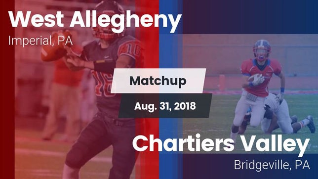 Watch this highlight video of the West Allegheny (Imperial, PA) football team in its game Matchup: West Allegheny  vs. Chartiers Valley  2018 on Aug 31, 2018