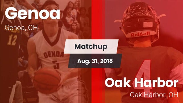 Watch this highlight video of the Genoa Area (Genoa, OH) football team in its game Matchup: Genoa vs. Oak Harbor  2018 on Aug 31, 2018