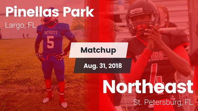 Watch this highlight video of the Pinellas Park (Largo, FL) football team in its game Matchup: Pinellas Park vs. Northeast  2018 on Aug 31, 2018