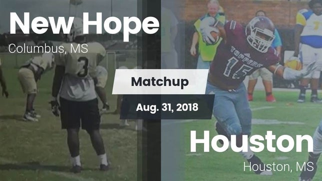 Watch this highlight video of the New Hope (Columbus, MS) football team in its game Matchup: New Hope vs. Houston  2018 on Aug 31, 2018