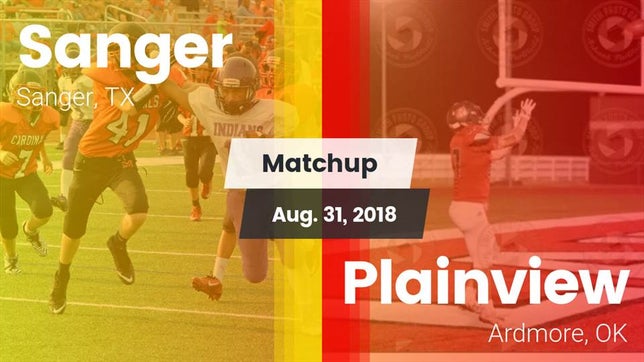 Watch this highlight video of the Sanger (TX) football team in its game Matchup: Sanger  vs. Plainview  2018 on Aug 31, 2018