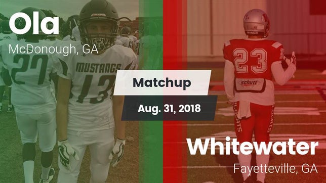 Watch this highlight video of the Ola (McDonough, GA) football team in its game Matchup: Ola  vs. Whitewater  2018 on Aug 31, 2018