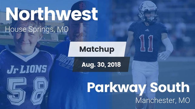 Watch this highlight video of the Northwest (Cedar Hill, MO) football team in its game Matchup: Northwest vs. Parkway South  2018 on Aug 30, 2018