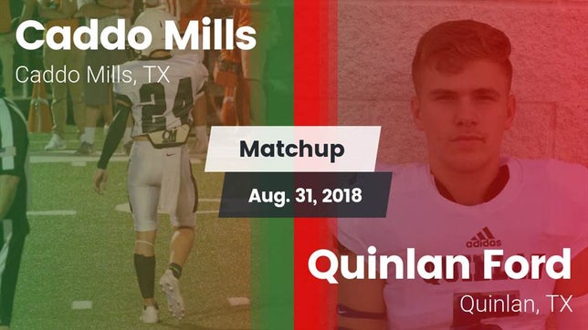 Watch this highlight video of the Caddo Mills (TX) football team in its game Matchup: Caddo Mills vs. Quinlan Ford  2018 on Aug 31, 2018