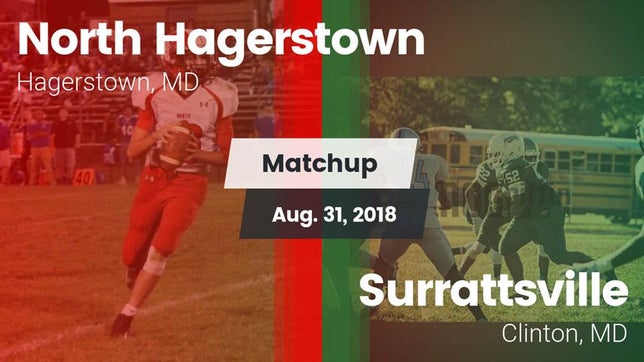 Watch this highlight video of the North Hagerstown (Hagerstown, MD) football team in its game Matchup: North Hagerstown vs. Surrattsville  2018 on Aug 31, 2018