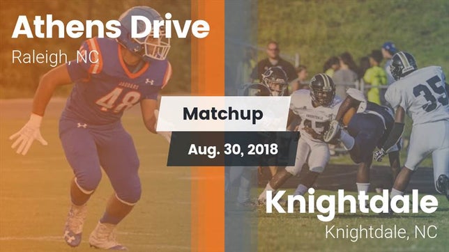Watch this highlight video of the Athens Drive (Raleigh, NC) football team in its game Matchup: Athens Drive High vs. Knightdale  2018 on Aug 30, 2018