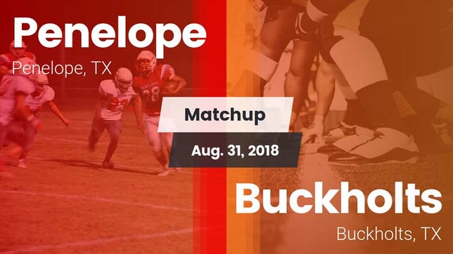 Watch this highlight video of the Penelope (TX) football team in its game Matchup: Penelope vs. Buckholts  2018 on Aug 31, 2018